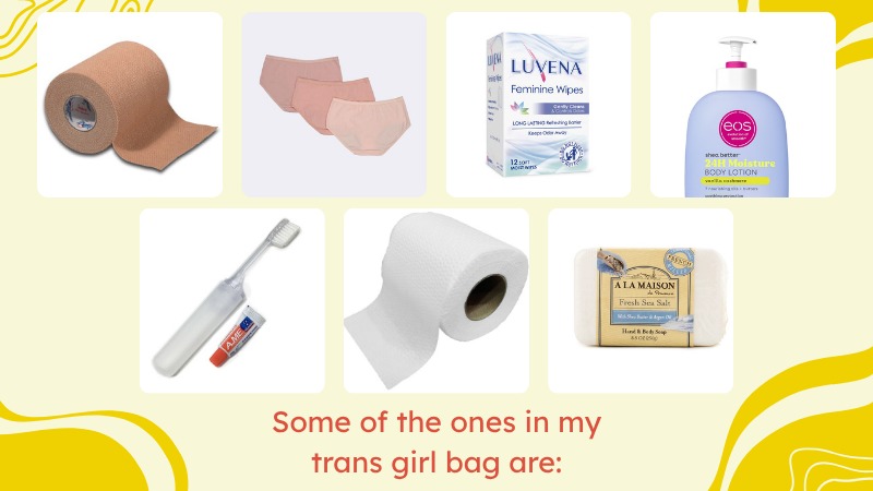 What To Pack in Your Trans Girl Emergency Bag So You Can Stay Safe Everywhere You Go