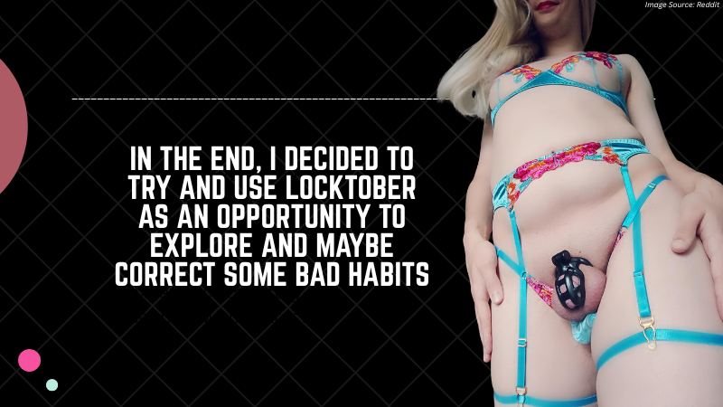 A Different Perspective on Locktober: Perhaps a Constructive Take on the Popular Sissy Trend